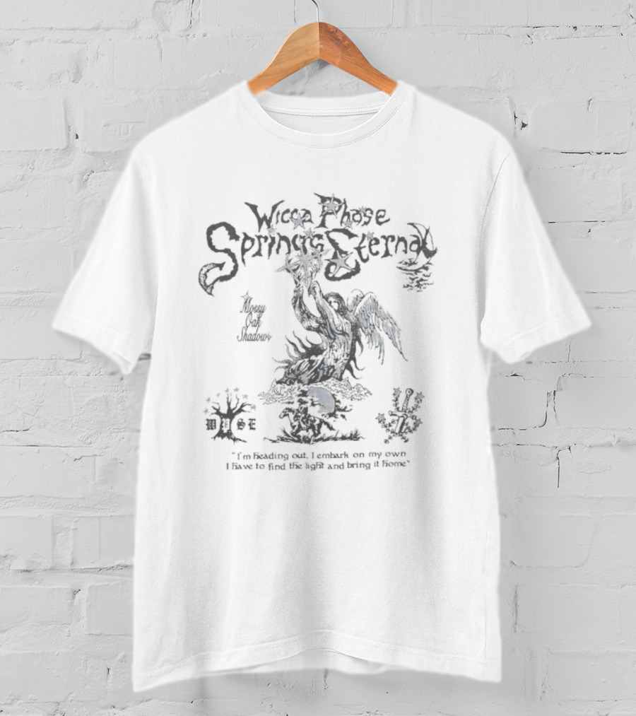 Wicca Phase Springs Eternal I’m Heading Out I Embark On My Own I Have To Find The Light And Bring It Home Mossy Oak Saving Light Mystical Journey T-Shirt