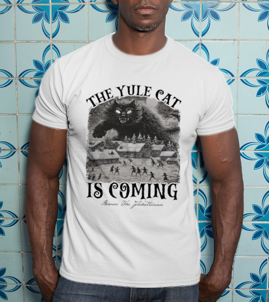 The Yule Cat Is Coming Merry Jólakötturinn Christmas Nordic Legend T-Shirt