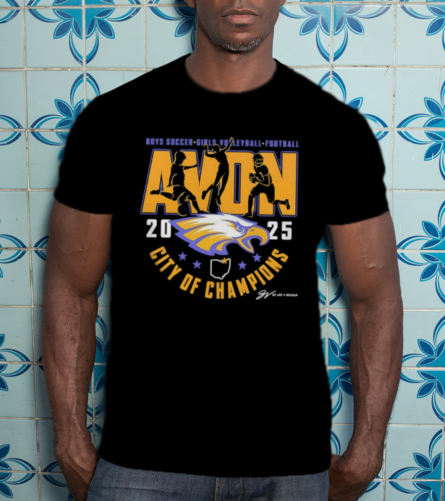 Avon High School Boys Soccer Girls Volleyball Football 2025 Eagle City Of Champions T-Shirt