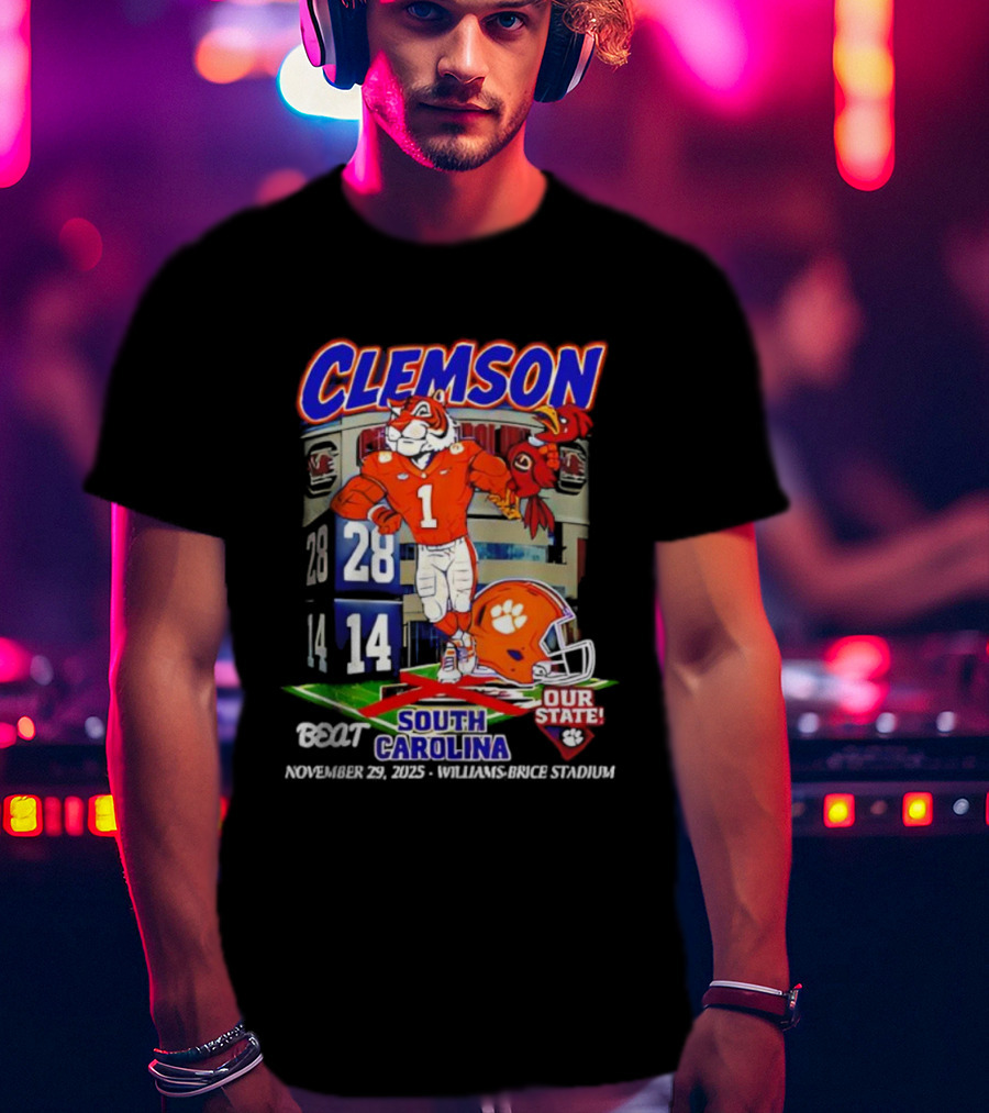 Clemson Tigers 28-14 South Carolina November 29 2025 Williams Brice Stadium Our State T-Shirt