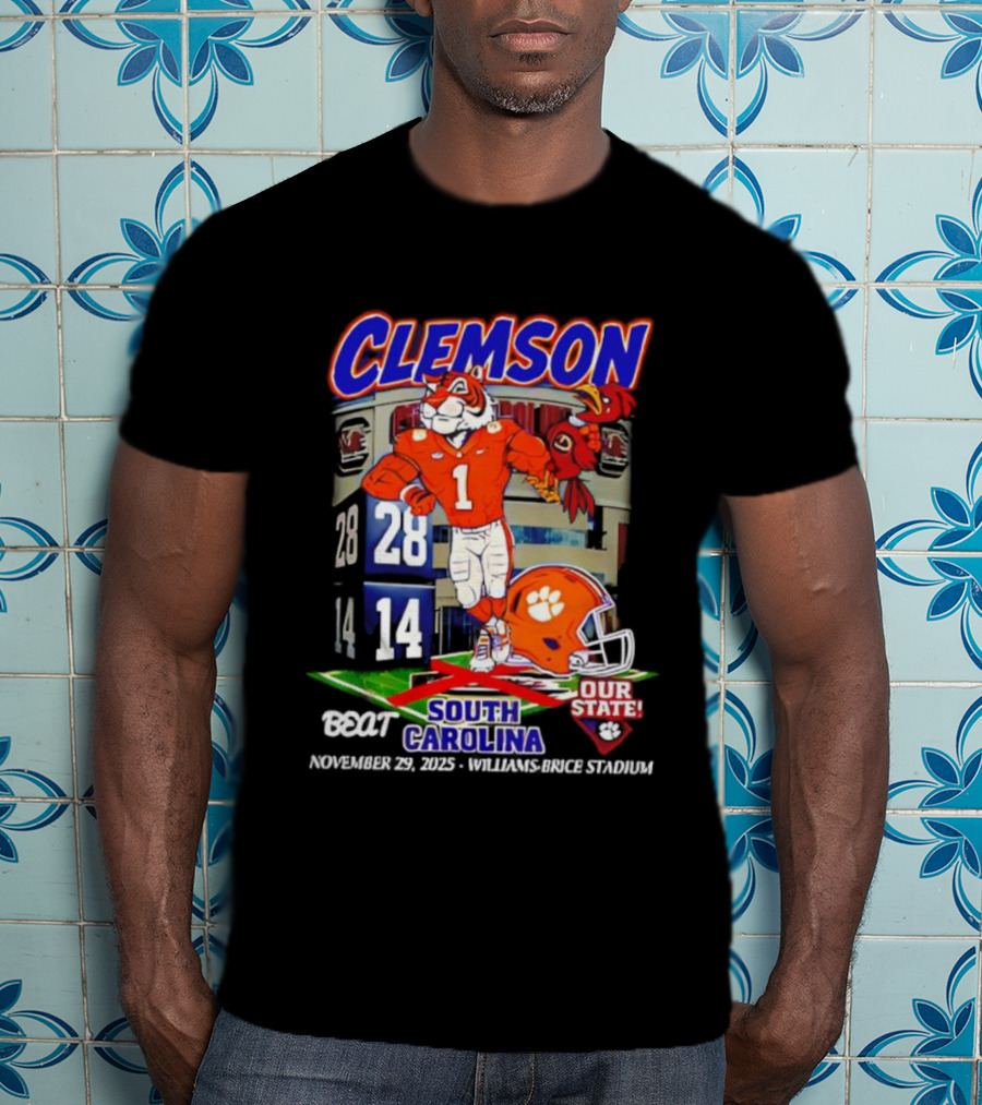 Clemson Tigers 28-14 South Carolina November 29 2025 Williams Brice Stadium Our State T-Shirt