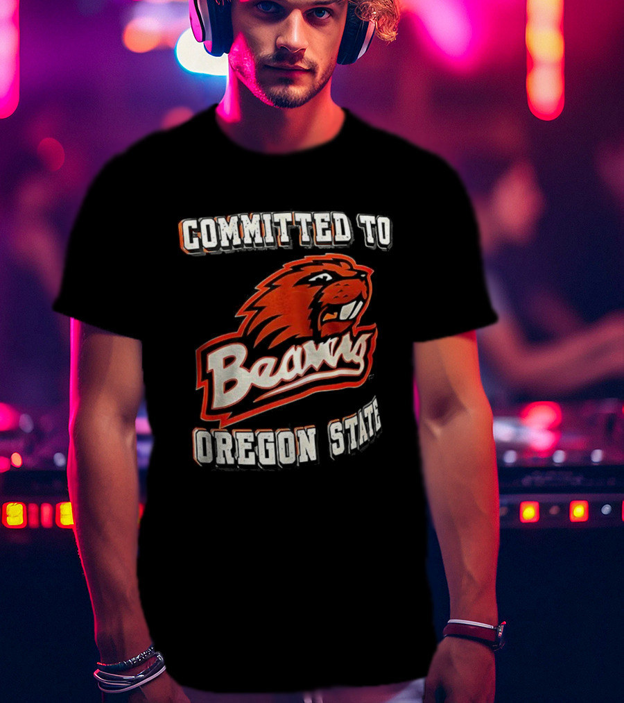 Committed To Oregon State Beavers T-Shirt
