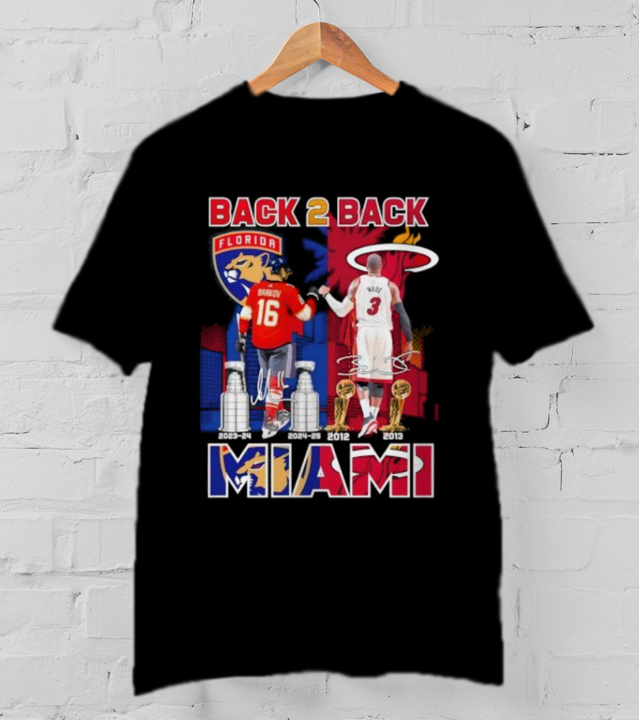 Back 2 Back Florida Panthers Miami Heat Miami Signatures T-Shirt