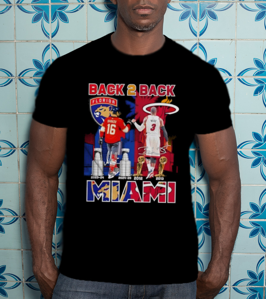 Back 2 Back Florida Panthers Miami Heat Miami Signatures T-Shirt