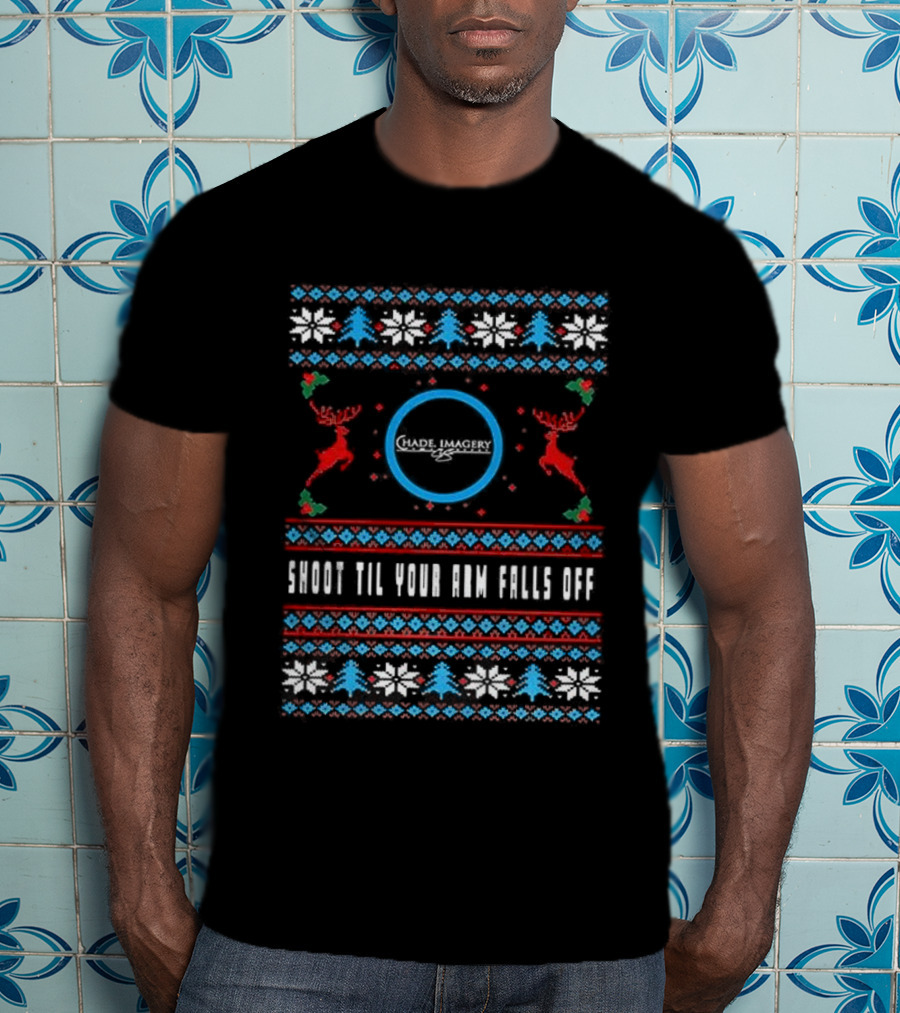 Shoot Till Your Arm Falls Off Ugly Christmas Sweater Reindeer Target Theme T-Shirt