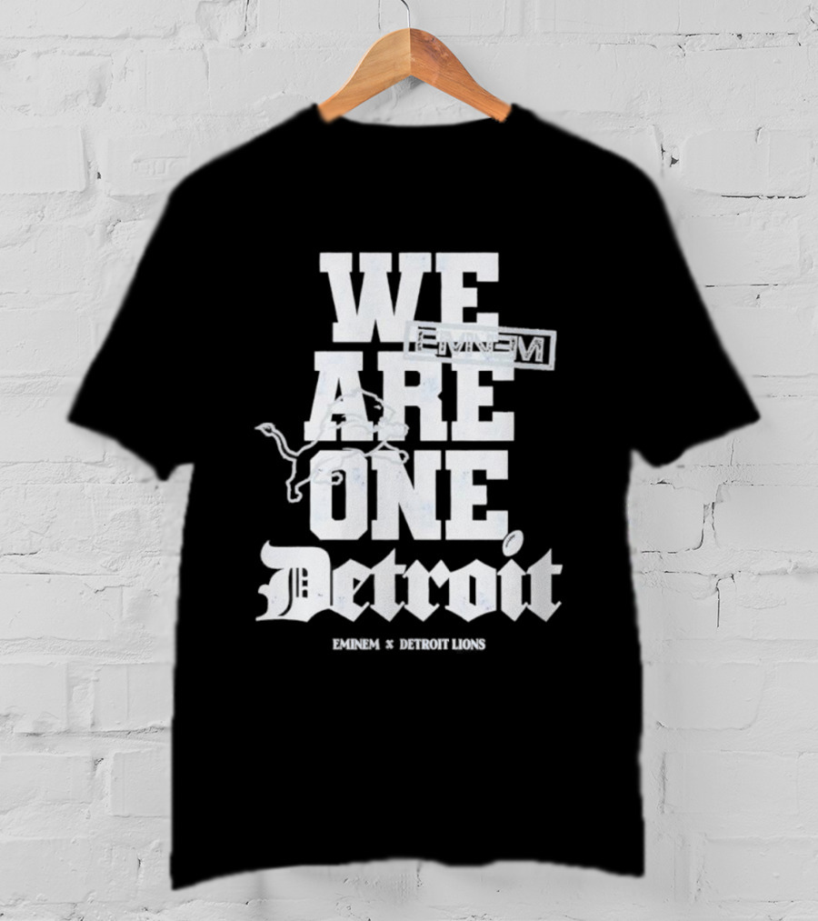 We Are One Detroit Eminem Lions Collaboration T-Shirt