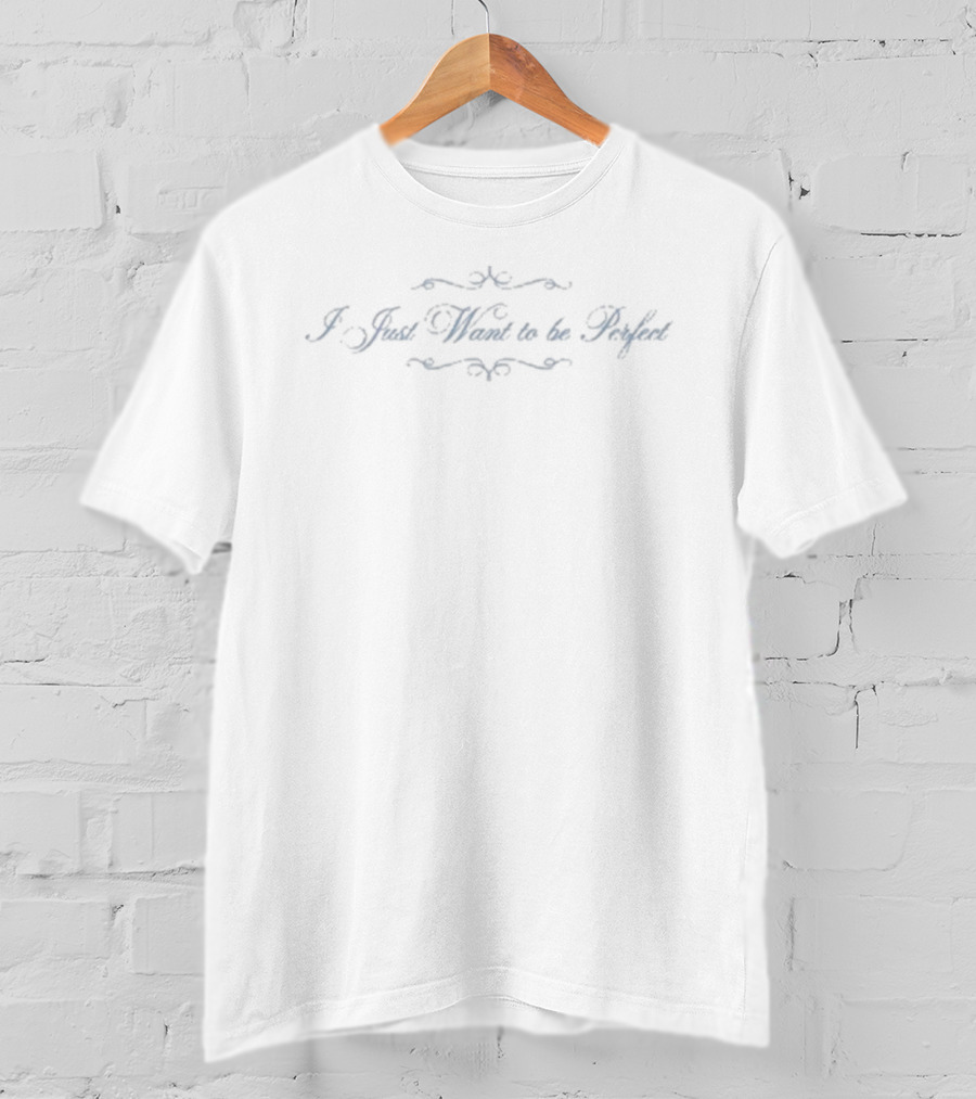 Black Swan I Just Want To Be Perfect Ornate Text Design T-Shirt