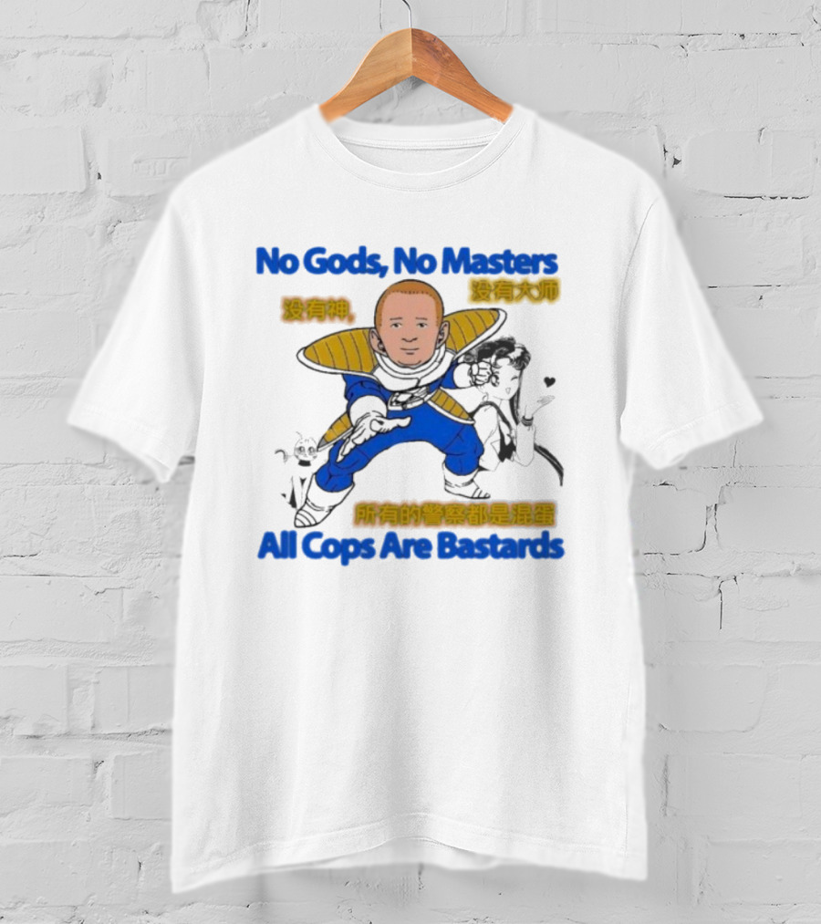 Bobby Hill X Vegeta Sailor Moon No Gods No Masters All Cops Are Bastards T-Shirt