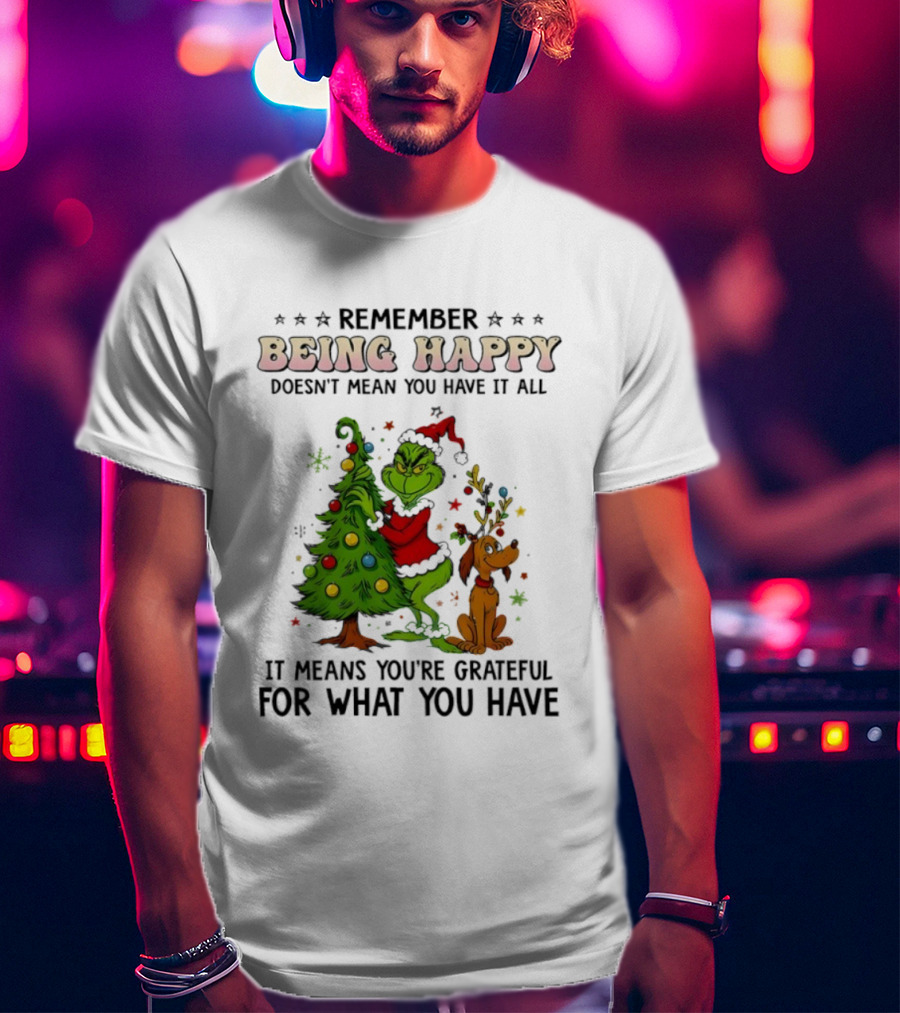 Being Happy Grateful Christmas Tree And Dog T-Shirt