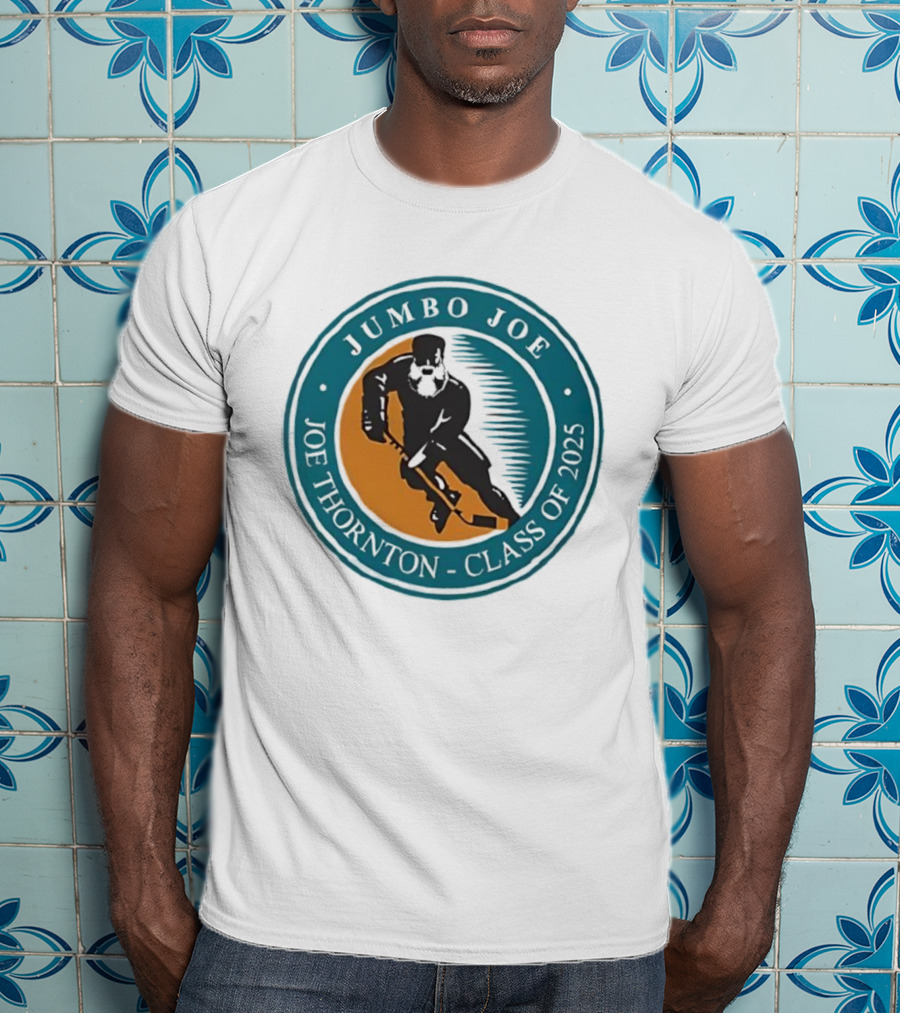 Jumbo Joe Joe Thornton Class Of 2025 San Jose Sharks Hall Of Fame T-Shirt