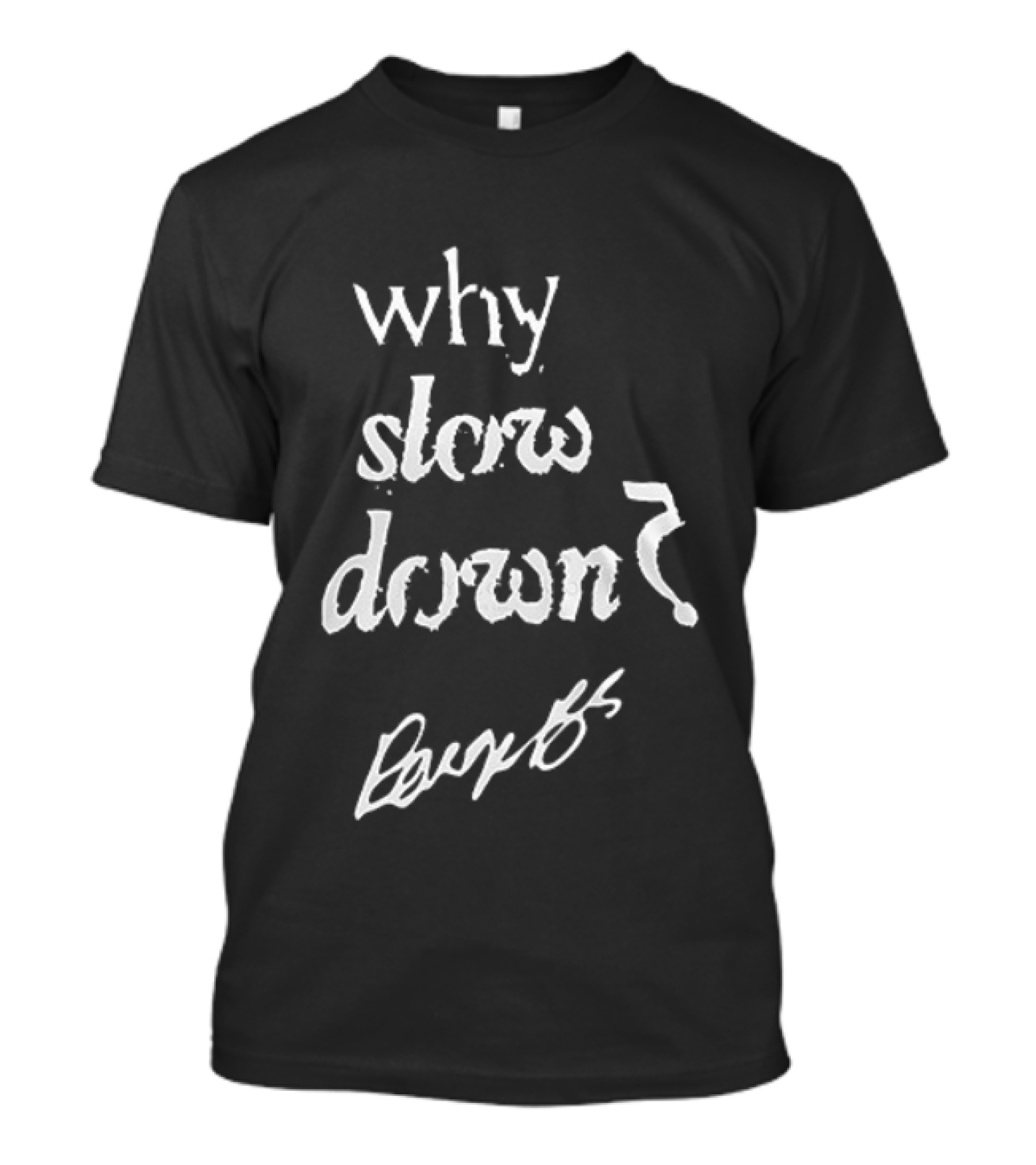 Dallas Wings Paige Bueckers Why Slow Down Rookie Of The Year Signature T-Shirt