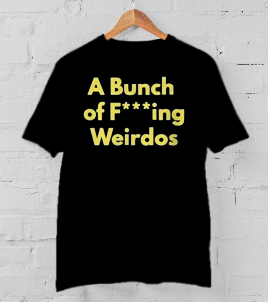 A Bunch Of F***ing Weirdos Dan Lanning T-Shirt