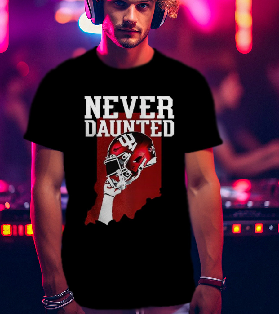 Never Daunted Indiana Hoosiers Football Helmet Pride T-Shirt