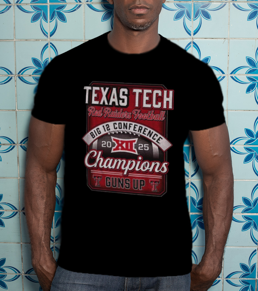 Texas Tech Red Raiders Football Big 12 Conference 2025 Champions Guns Up T-Shirt