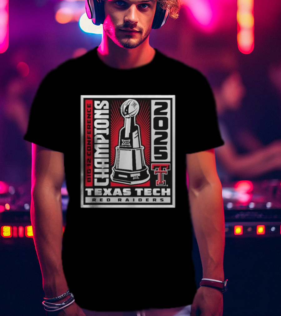 Texas Tech Red Raiders 2025 Big 12 Conference Champions Trophy Winner T-Shirt