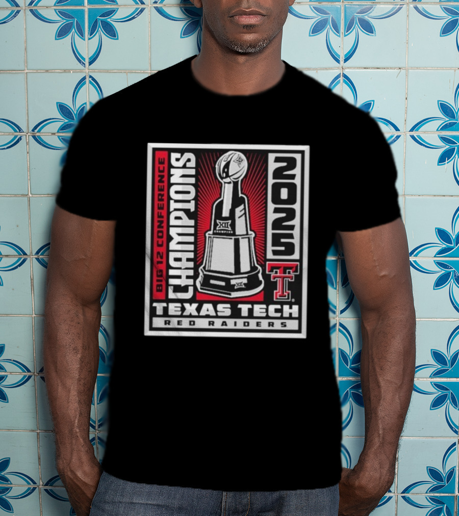 Texas Tech Red Raiders 2025 Big 12 Conference Champions Trophy Winner T-Shirt