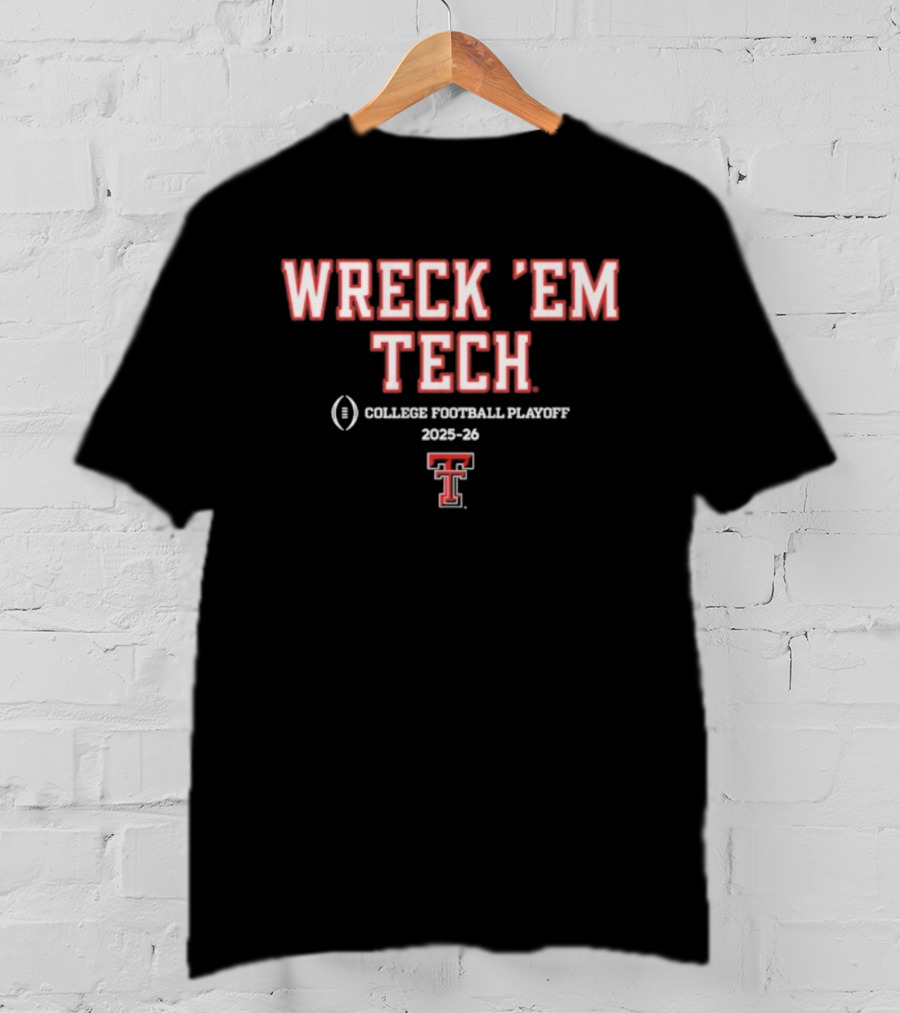 Texas Tech Red Raiders Wreck 'Em Tech College Football Playoff 2025-26 Team Slogan T-Shirt
