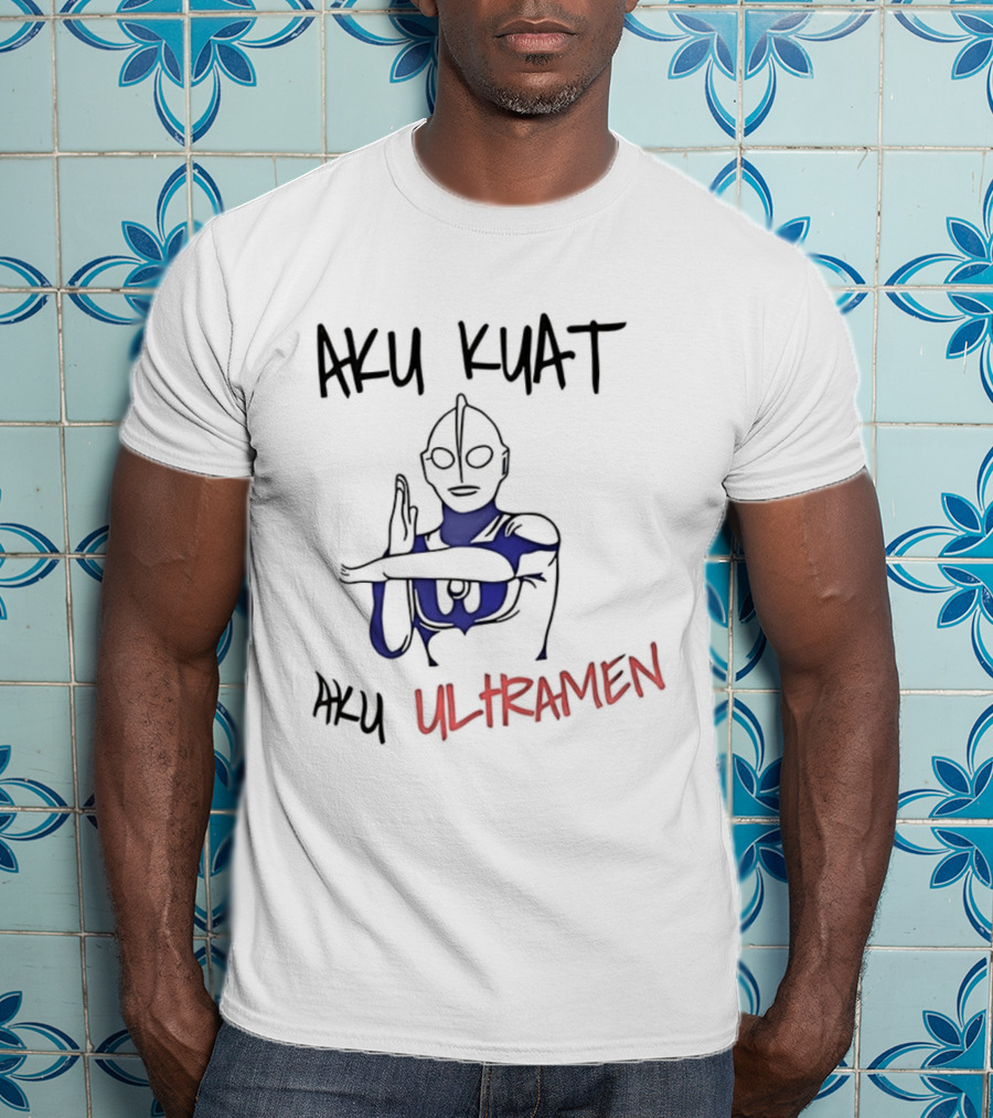 Aku Kuat Aku Ultraman Powerful Hero Icon T-Shirt