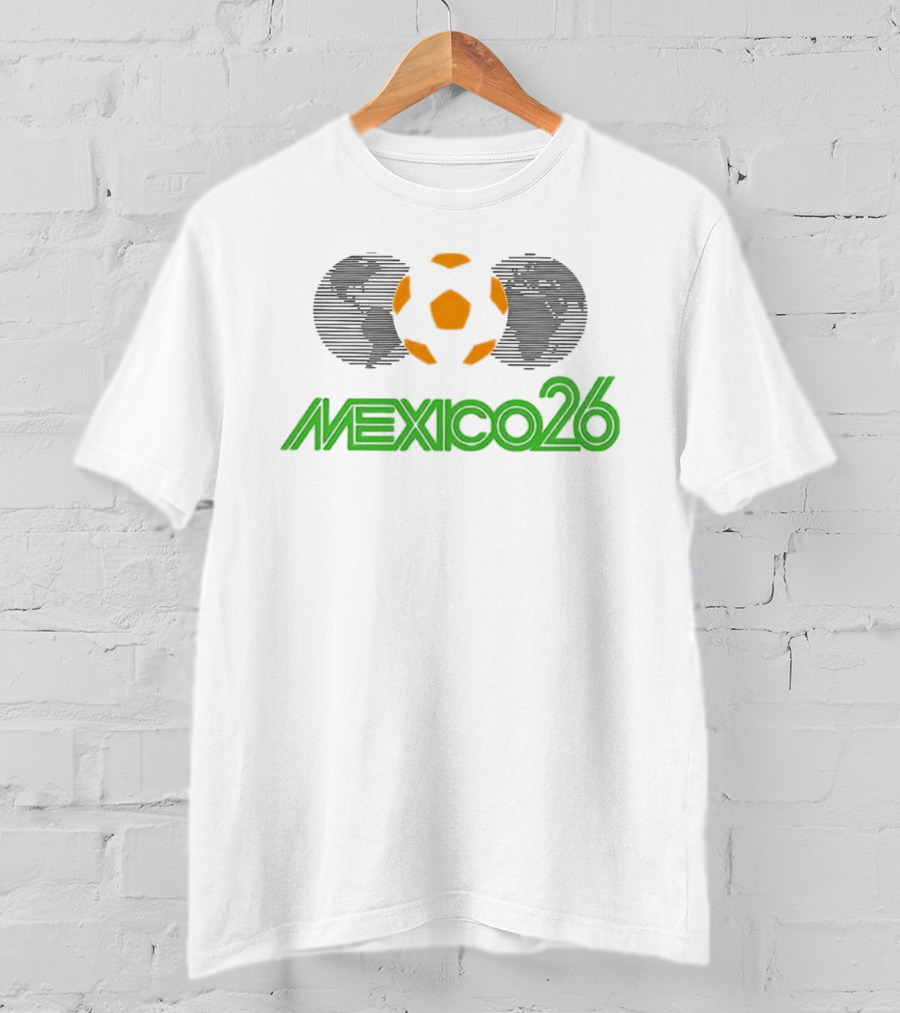 Mexico26 Soccer Ball Earth Symbol In Green And Orange T-Shirt