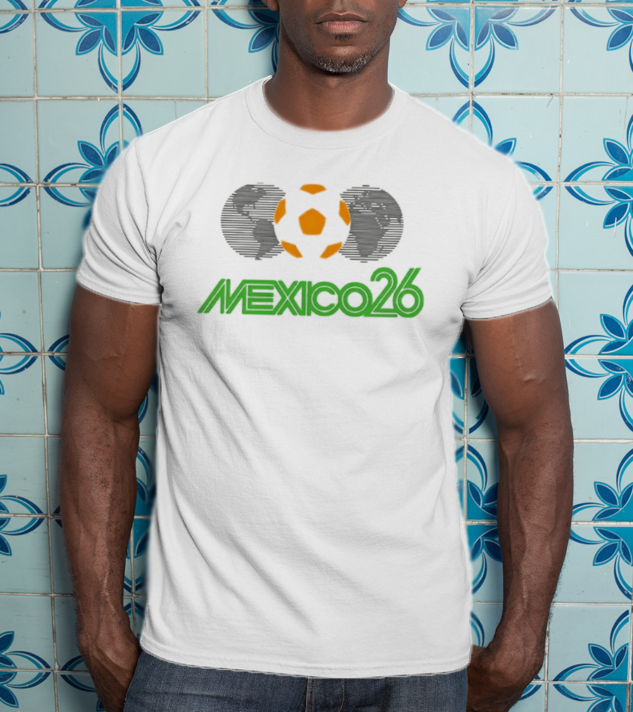 Mexico26 Soccer Ball Earth Symbol In Green And Orange T-Shirt