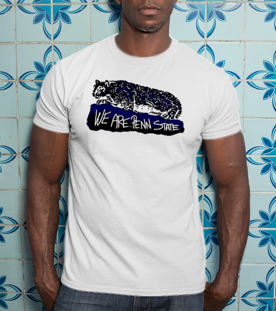 Penn State Nittany Lions We Are Penn State T-Shirt
