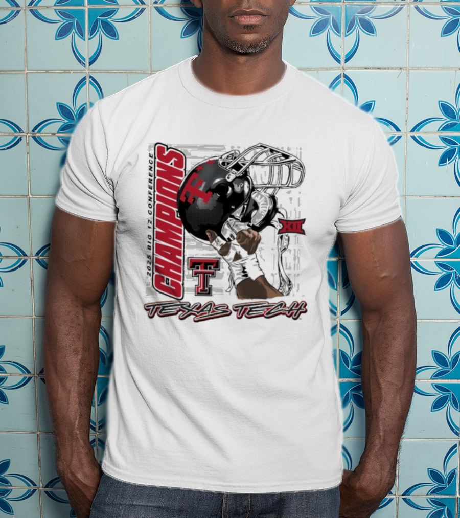 Texas Tech Red Raiders 2025 Big 12 Champions Football Raise Em Up XII T-Shirt