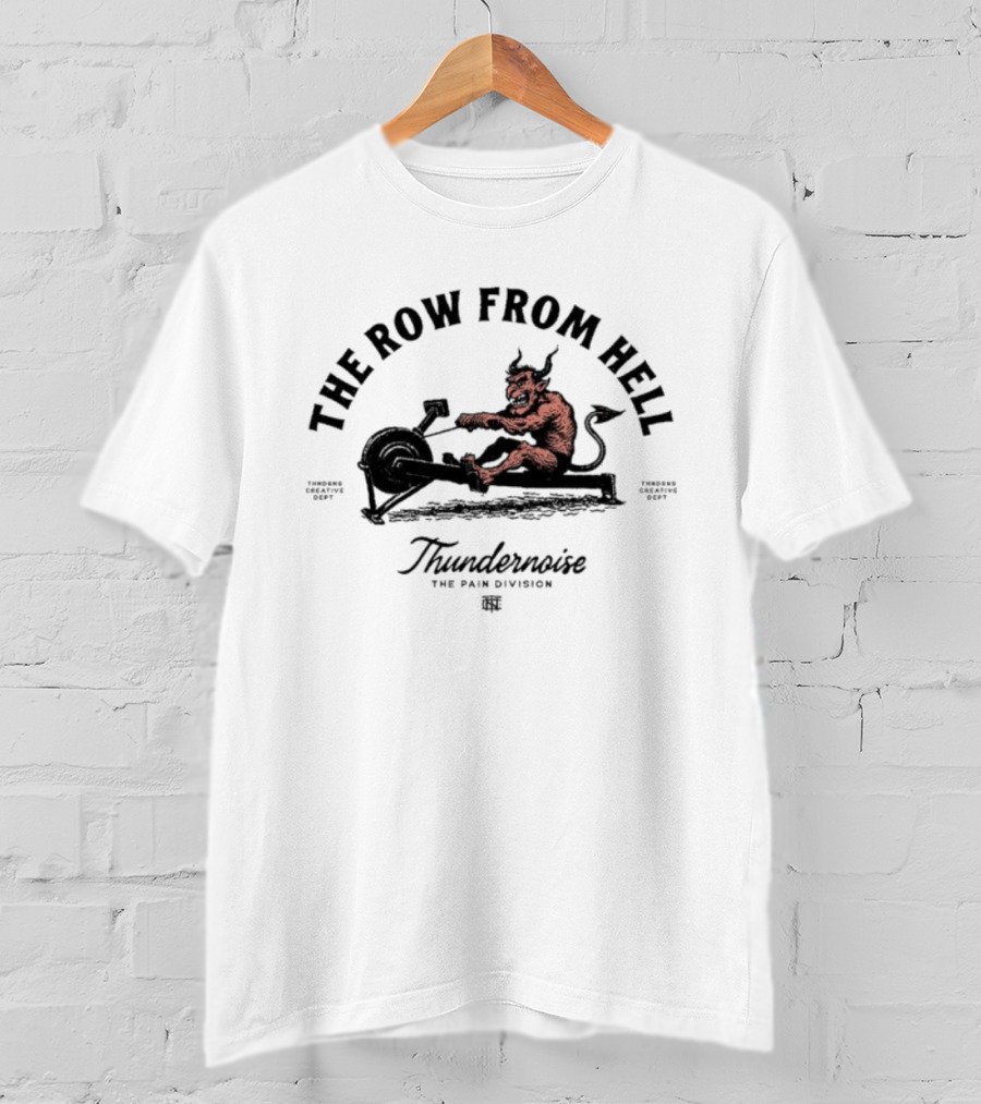 Thundernoise The Row From Hell Devil Gym Demon T-Shirt