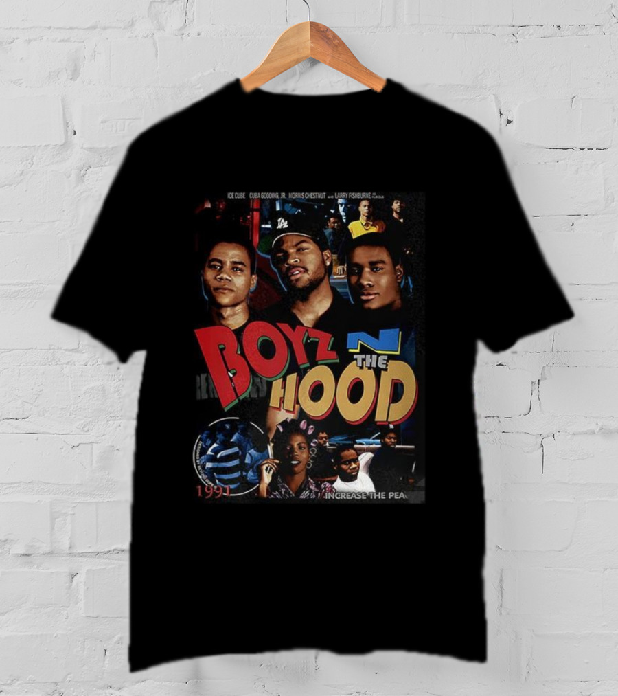 Boyz N The Hood 1991 Ice Cube Cuba Gooding Jr Morris Chestnut Larry Fishburne Retro Increase The Peace T-Shirt