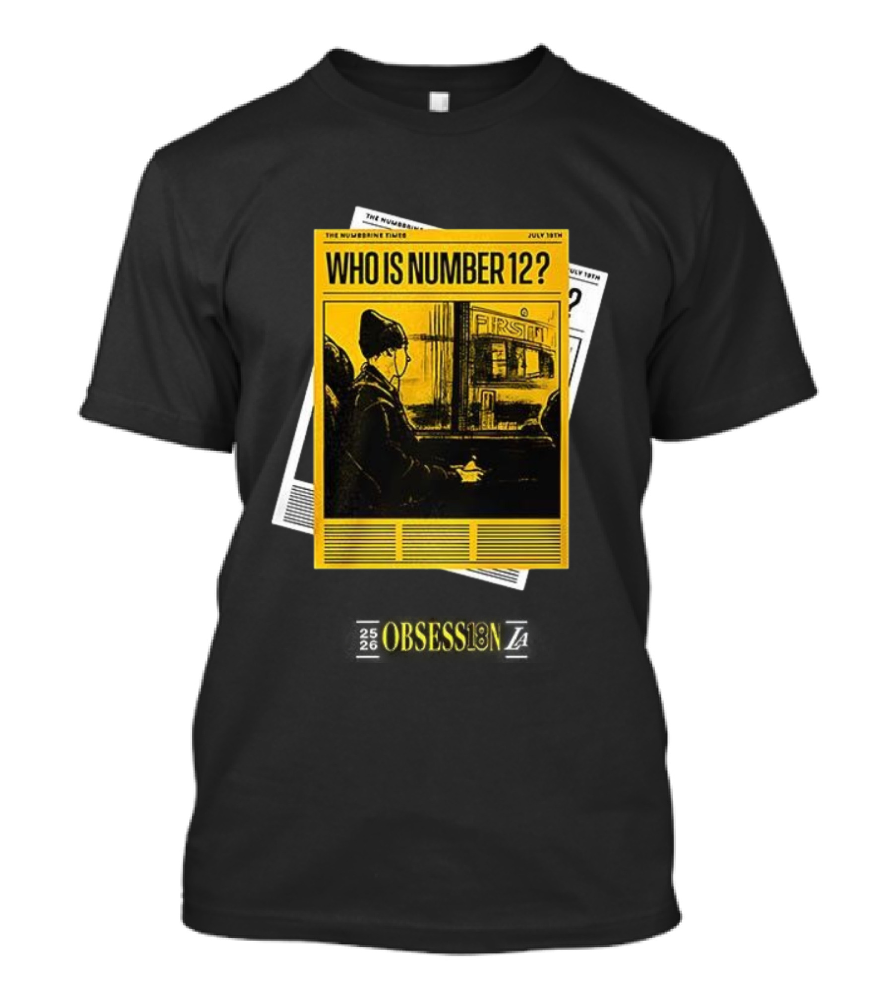 LaRavia Obsession Number 12 Who Is Number 12 July 18th T-Shirt