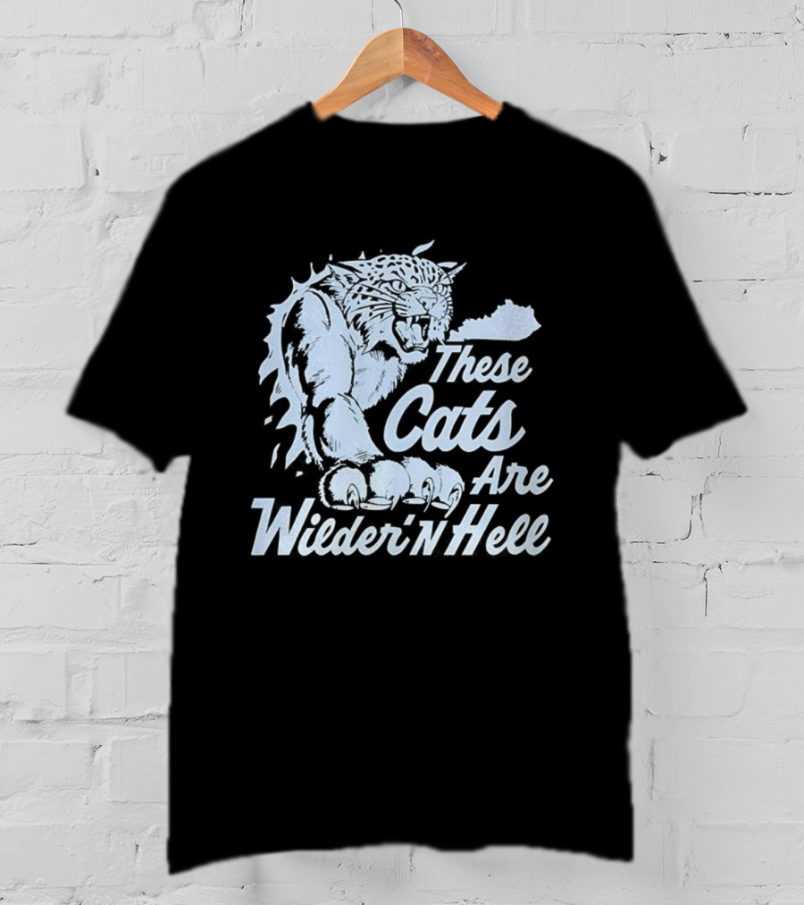 Kentucky Wildcats These Cats Are Wilder 'n Hell Jaguar T-Shirt