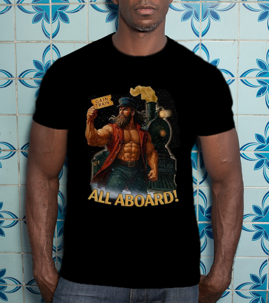 Gain Train Swolar Express All Aboard Fitness Journey T-Shirt