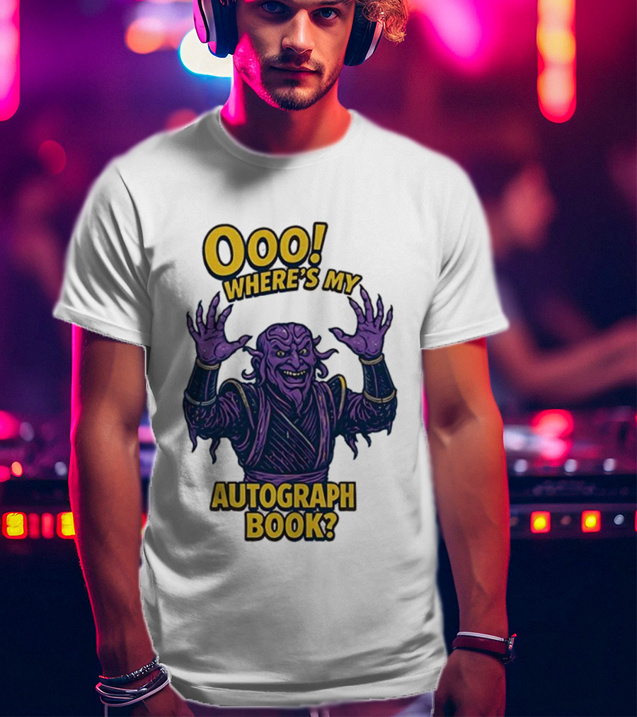 Ivan Ooze Ooo Where's My Autograph Book T-Shirt