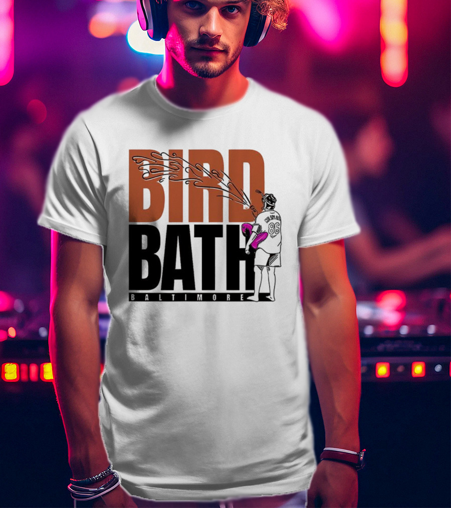 Bird Bath Mr. Splash Baltimore Orioles T-Shirt