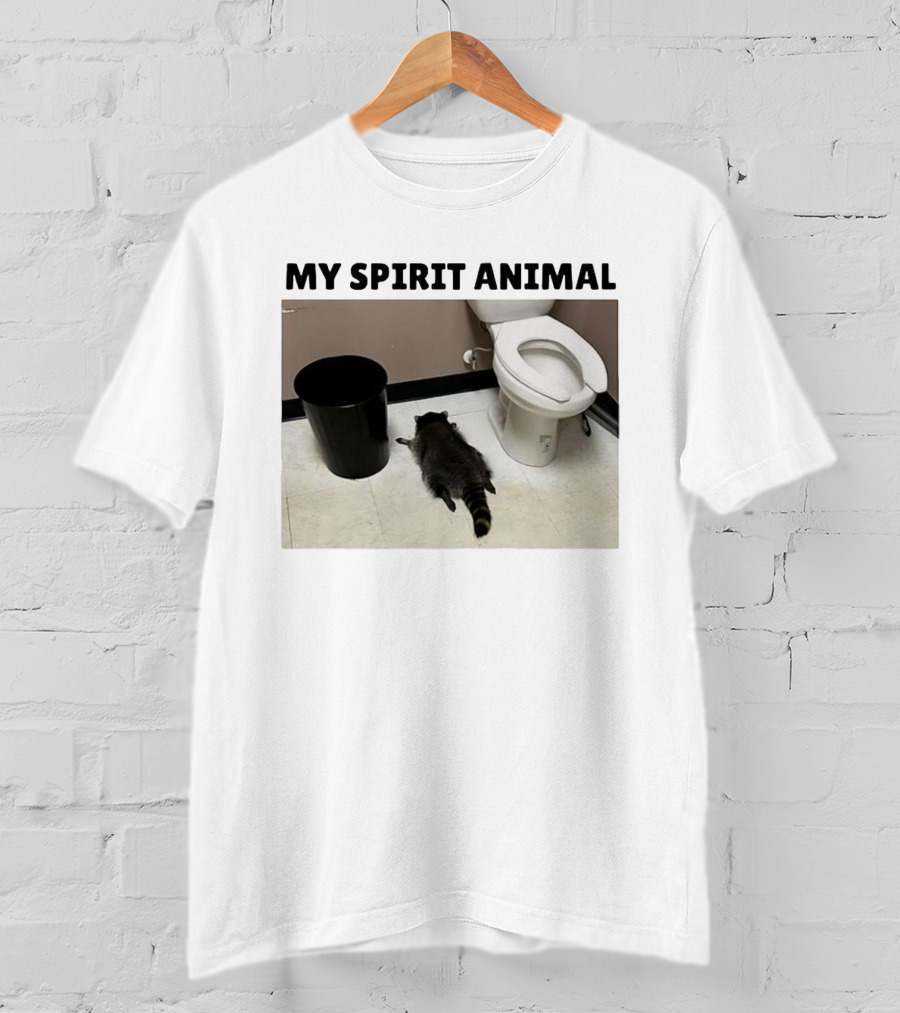 Raccoon My Spirit Animal Bathroom Humor T-Shirt