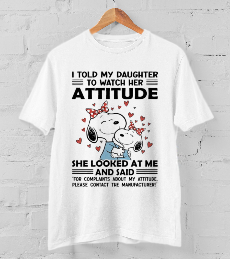 Snoopy Attitude Daughter Manufacturer Complaints Hearts T-Shirt