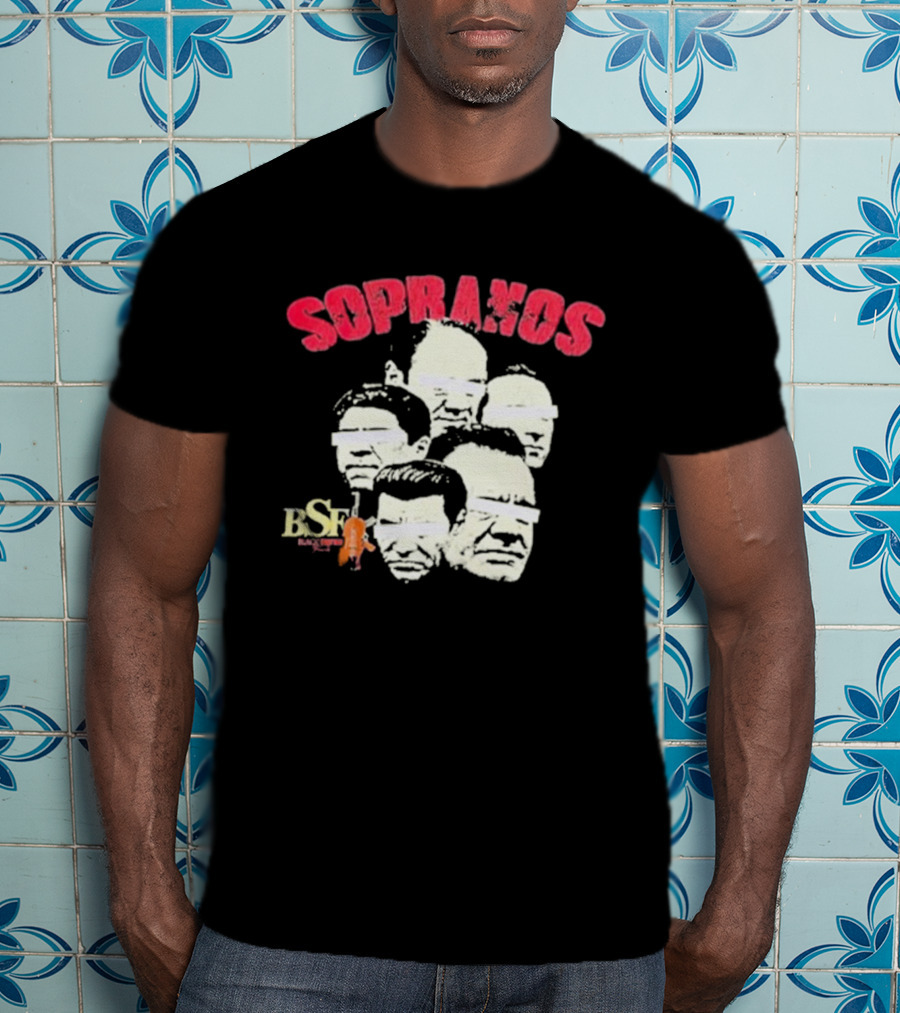 BIG BSF These Are The Real Sopranos Faces T-Shirt