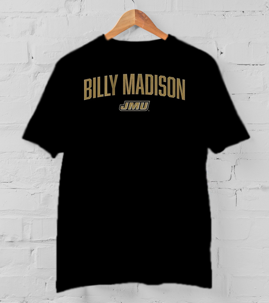 Billy Madison JMU T-Shirt