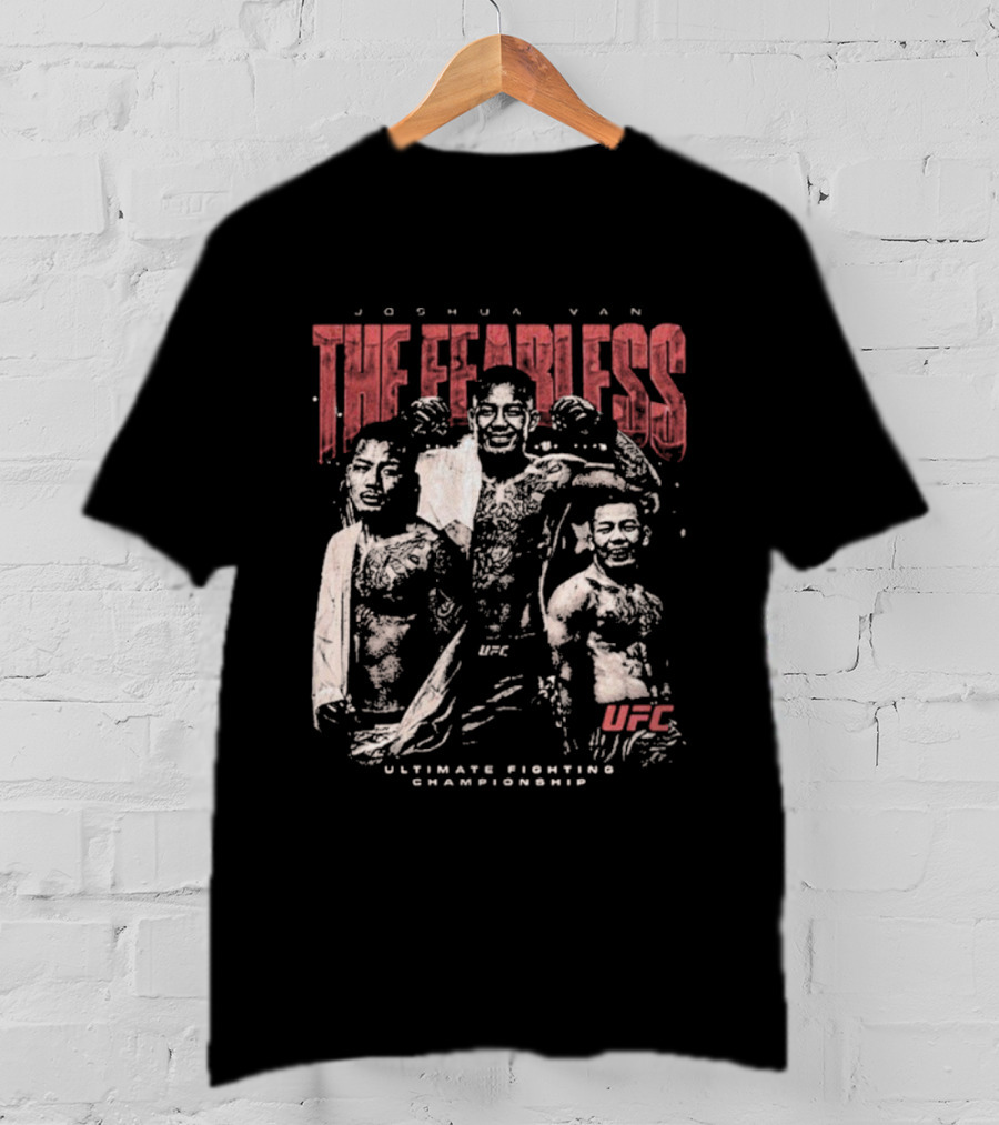 Joshua Van The Fearless UFC Ultimate Fighting Championship T-Shirt