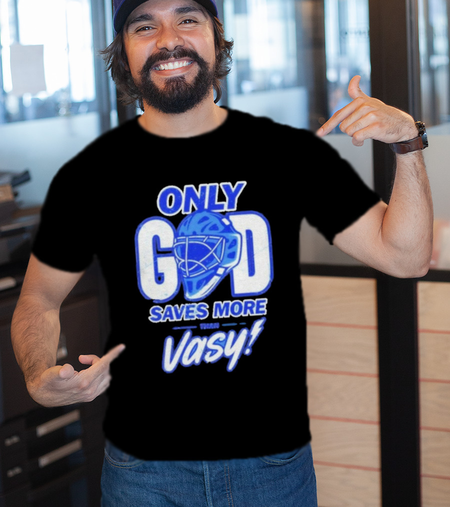 Tampa Bay Lightning Only God Saves More Than Vasy Hockey Goalie T-Shirt
