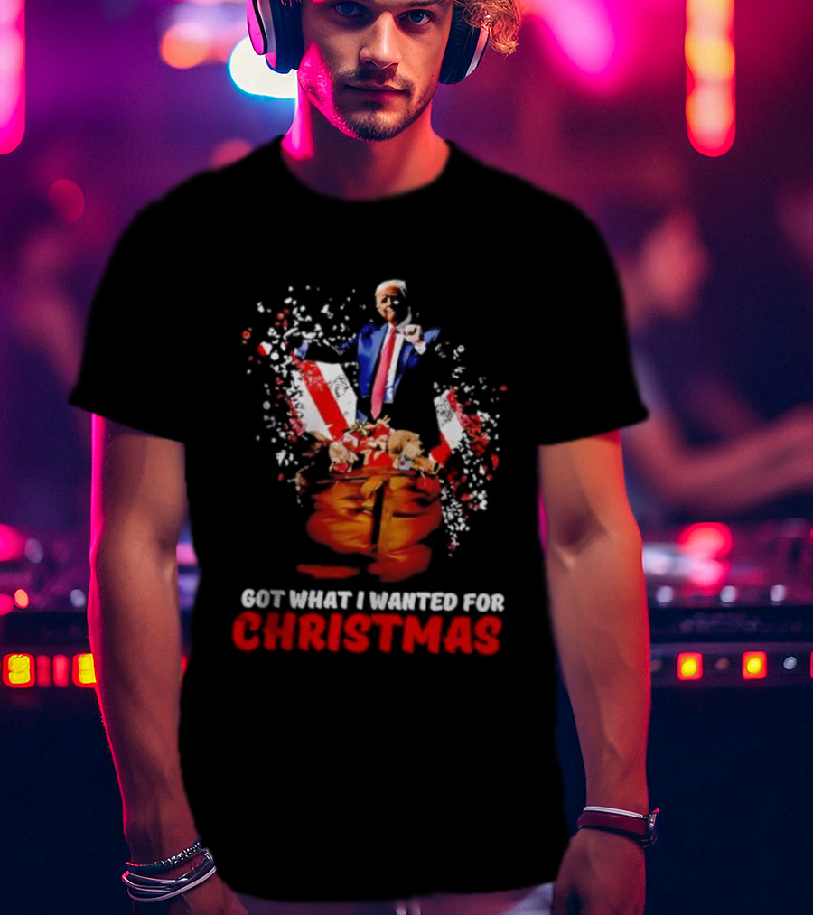 Trump Got What I Wanted For Christmas Santa Bag Fireworks T-Shirt