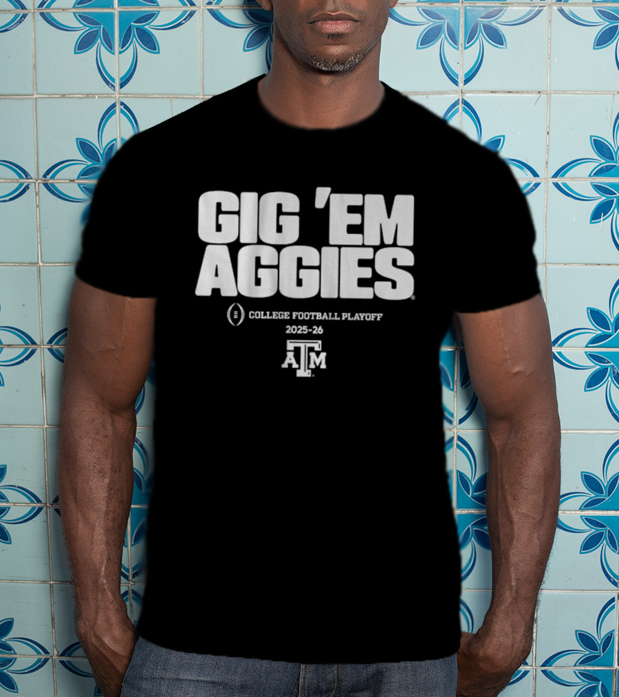 Texas A&M Aggies Gig 'Em College Football Playoff 2025 2026 T-Shirt