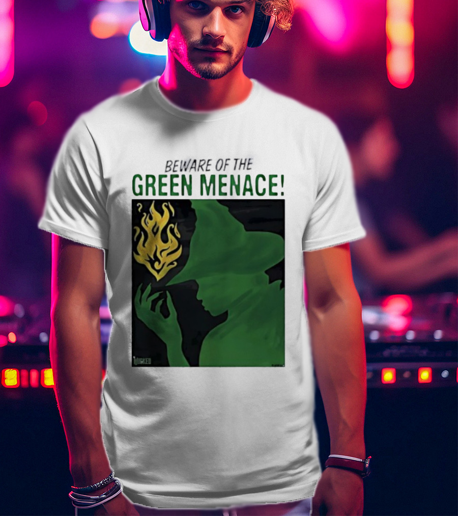 Wicked Green Menace Elphaba Wizard Of Oz Magic Flame T-Shirt