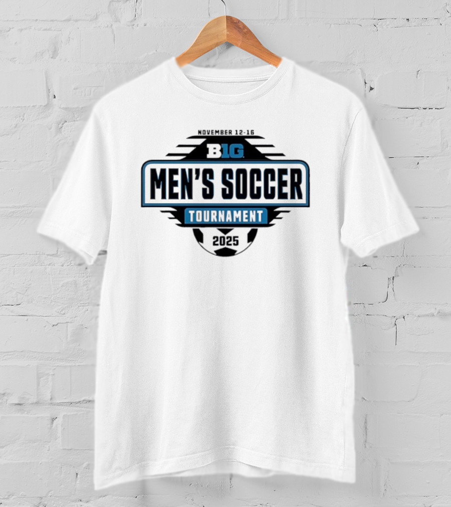 Big Ten Men's Soccer Tournament November 11-16 2025 T-Shirt