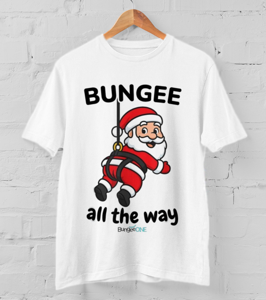 Bungee All The Way Santa Christmas Fun T-Shirt