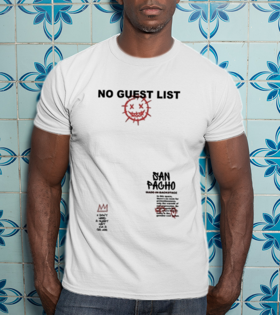 San Pacho No Guest List Everyone Is Equal On The Dance Floor Music Community Unity T-Shirt