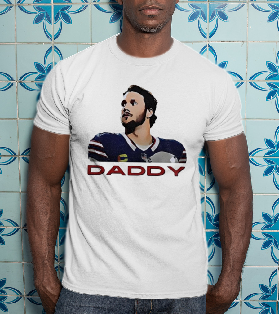 Josh Allen Daddy Buffalo Bills Quarterback NFL T-Shirt