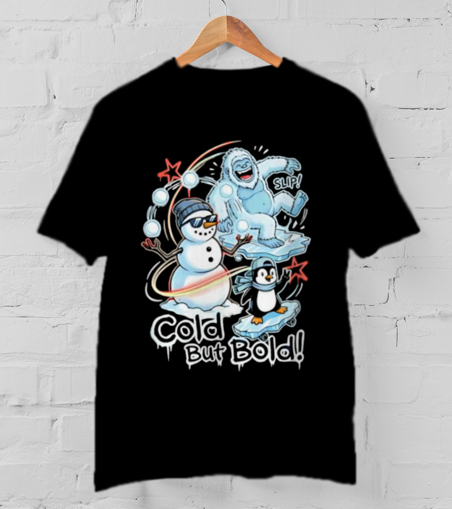 Cold But Bold Snowman Yeti Penguin Christmas Fun T-Shirt
