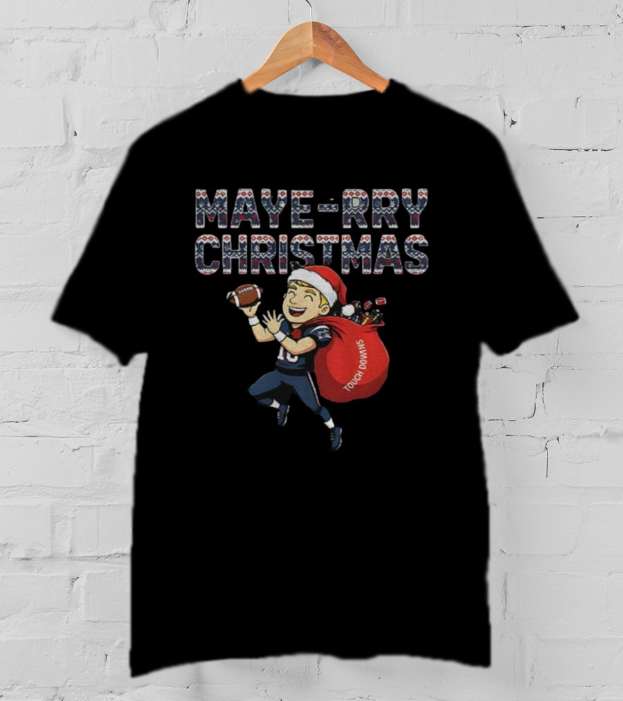 Maye-rry Christmas Touchdowns Patriots Xmas Drake New England T-Shirt