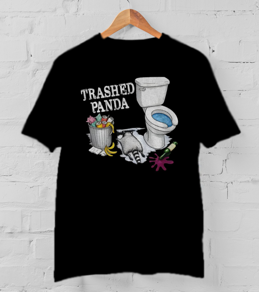 Trashed Panda Drunk Raccoon Party Animal Joke Toilet Humor T-Shirt