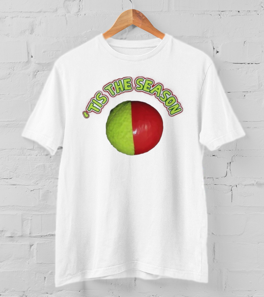 ‘Tis The Season Christmas Coming Tennis Ball Design T-Shirt